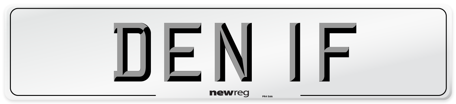 DEN 1F Number Plate from New Reg